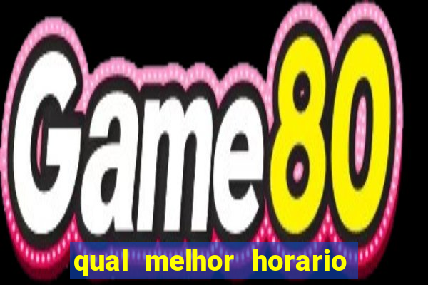 qual melhor horario para jogar betano